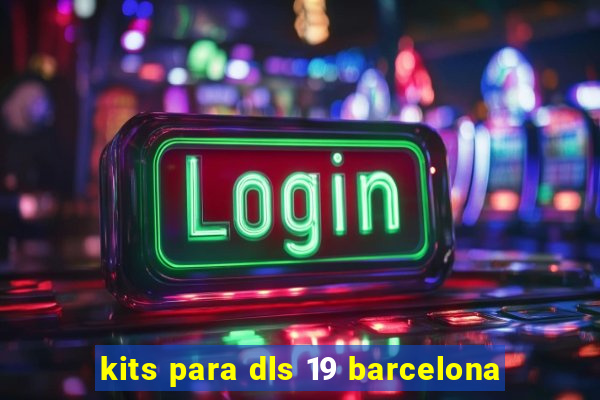 kits para dls 19 barcelona